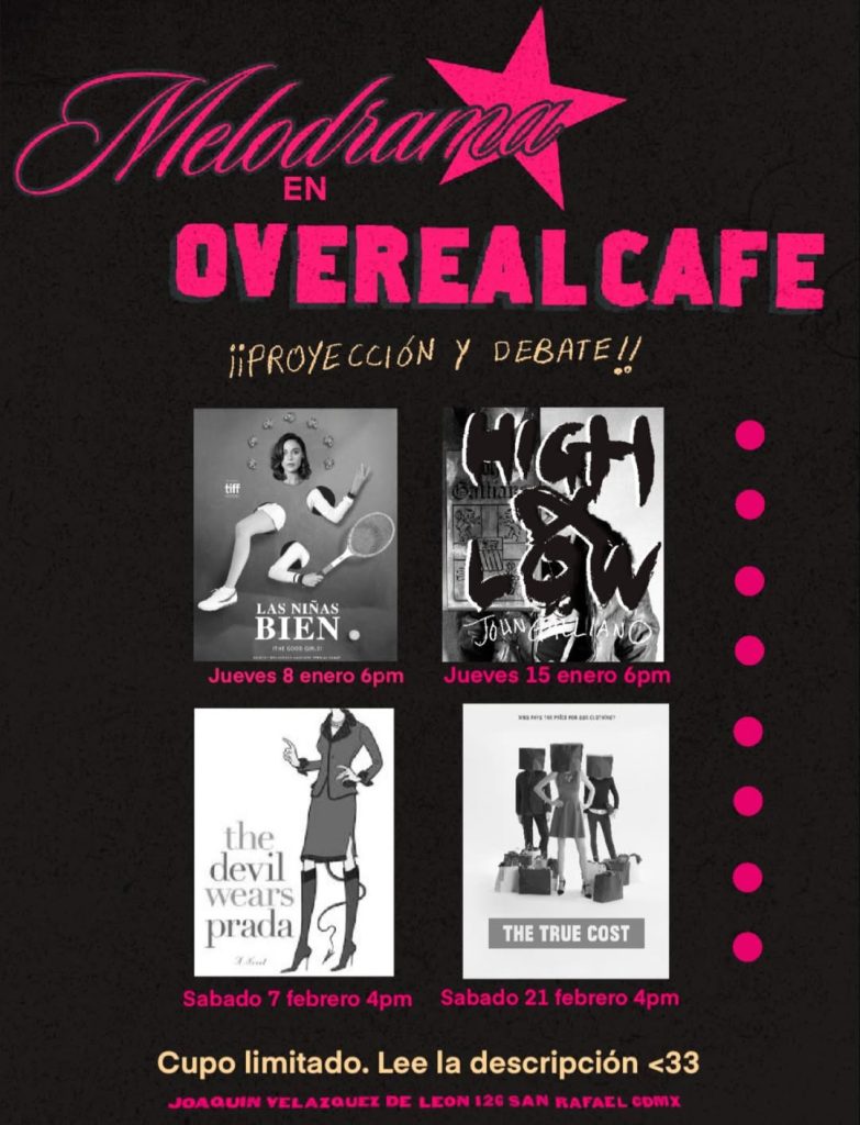 ¡Asiste a nuestro cineclub de moda en colaboración con Overeal Café! ★