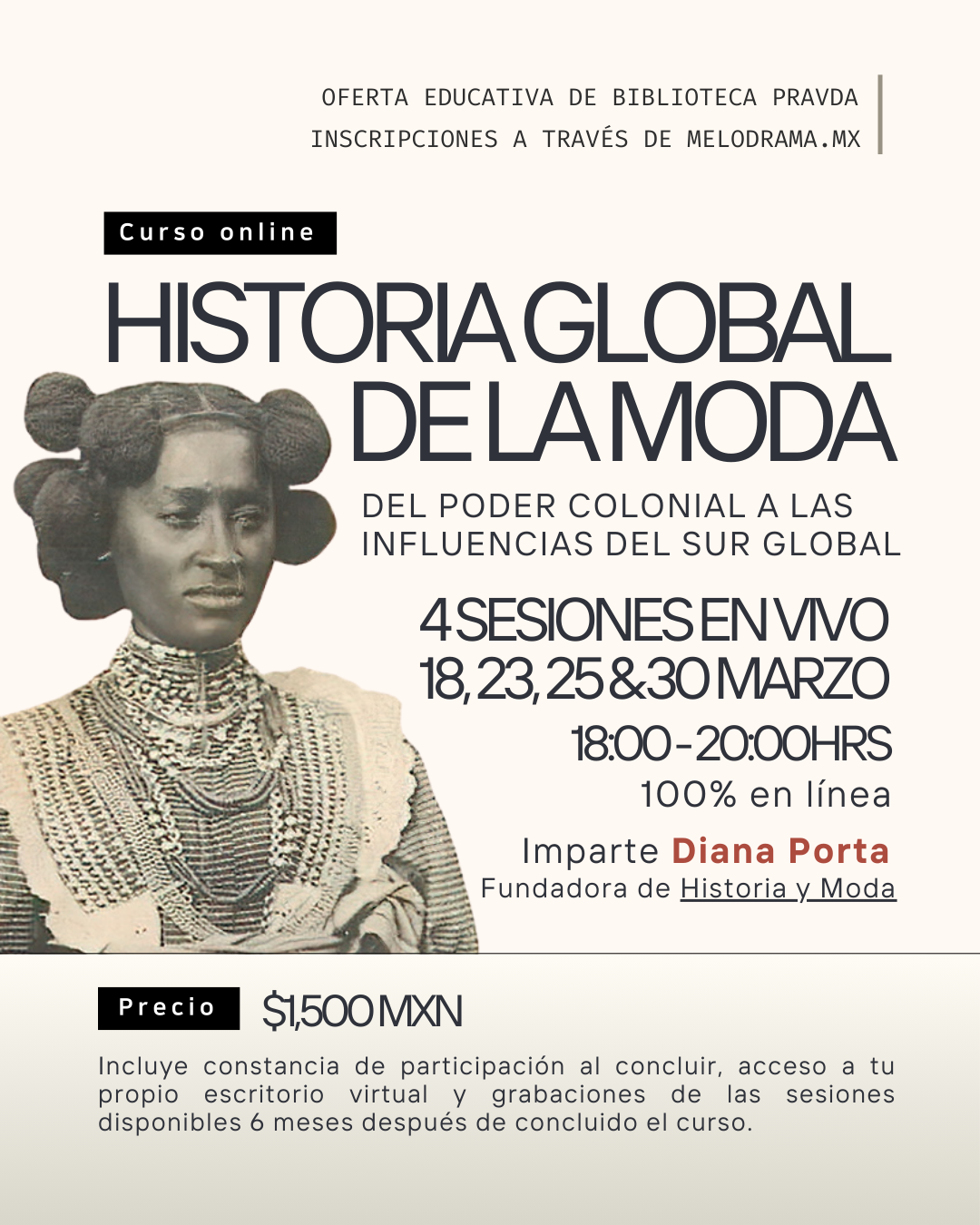 Curso: Historia Global de la Moda. Del poder colonial a las influencias del Sur Global.