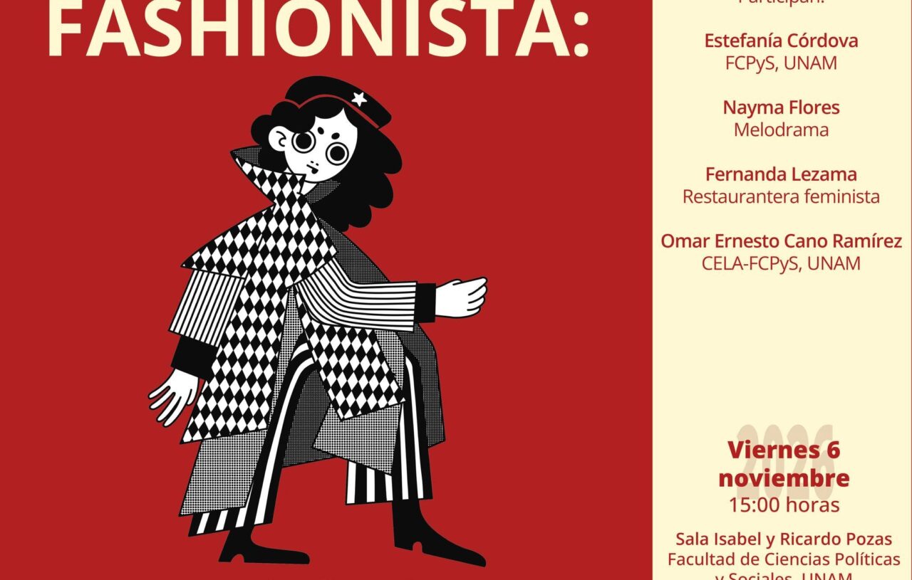 ¡Asiste al conversatorio “Marxismo Fashionista” organizado por Melodrama en la FCPyS-UNAM!
